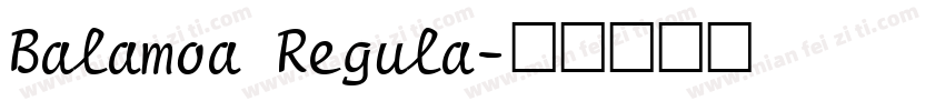 Balamoa Regula字体转换